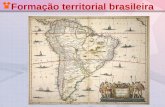 Formacao do territorio brasileiro
