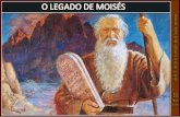 LIÇÃO 13 – O LEGADO DE MOISÉS
