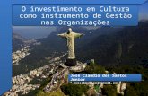 O investimento em Cultura como instrumento de gestão nas Organizações