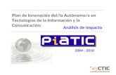 Evaluación impacto Plan PIATIC 2004 2010