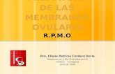 Ruptura Prematura de Membranas Ovulares- RPMO