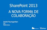Conheça o novo SharePoint 2013
