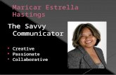 The Savvy Communicator