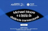 Michael Moore e a teoria da distância transaccional