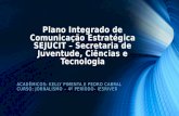 Plano integrado de comunicação estratégica - estudo de caso