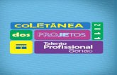 Confira a coletânea dos projetos Talento Profissional Senac 2011!