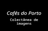 Cafés do Porto - colectânea