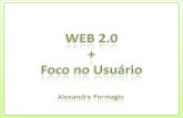 Web 2.0 & Foco no Usuário