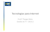 Tecnologias para Internet - 2013.2 - Aula 3