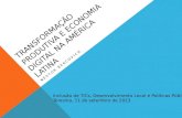 InfoPI2013 - Palestra - Transformação produtiva e economia digital na América latina