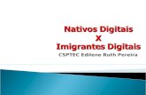 Imigrantes e Nativos Digitais