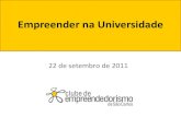 Palestra - Empreender na Universidade - 20110922