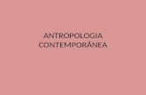 Antropologia contemporânea