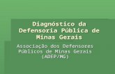 Diagnóstico da Defensoria Pública de Minas Gerais
