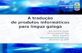 A tradução de produtos informáticos para língua galega