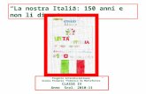 La nostra Italia: 150 e non li dimostra