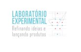 Agile brazil 2013 - Laboratório Experimental - Refinando ideias e lançando produtos