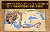 O chifre pequeno de Daniel 8 e o ministério de Jesus