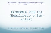 Economia Publica - Teoremas do Bem-Estar, Prof. Doutor Rui Teixeira Santos