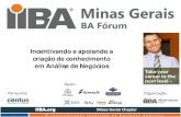 8o BA Forum IIBA-MG - 06 10-2014 PUC Minas - Arquitetura corporativa como instrumento para a gestão da evolução das organizações - Antonio Plais