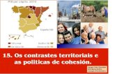 15. os contrastes territoriais e as políticas de cohesión