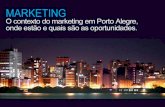 Markting Contexto Porto Alegre Oportunidades