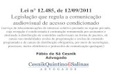 Nova Lei da TV por assinatura (PL 116) | Fábio Cesnik