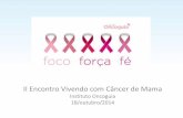 II Encontro Vivenco com Câncer de Mama Metastático