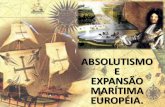1º ano   expansão marítima européia e absolutismo