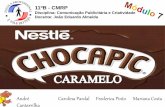 Criação de produto e estratégia de comunicação - Chocapic Caramelo (2ª fase)