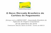 Apresentação ABECS reunião ABRACORP 29 set10