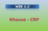 Web 2.0 - CRP - Khouse