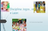 Disciplina jogos, recreação e lazer para o curso de pedagogia