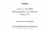 Nova Lei da TV por assinatura (PL 116) | José Mauricio Fittipaldi