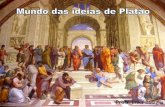 Mundo Das Ideias de Platão