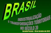 Aula industrialização e_transformações-territoriais_do_brasil_19-10-2012