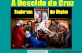 A Descida-da-Cruz-Van der-Weyden