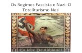 V os regimes fascista e nazi o totalitarismo nazi