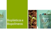 Bioplásticos e biopolimeros