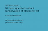 Gustavo Romano - NETescópio: Dez perguntas em aberto sobre a conservação de arte eletrônica / NETescópio: Ten unanswered questions about the preservation of electronic art
