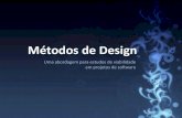 Métodos de Design: Uma abordagem para estudos de viabilidade em projetos de software