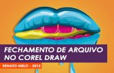 FECHAMENTO DE ARQUIVO NO COREL DRAW