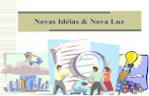Novas Ideias & Nova Luz