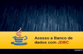 Acesso a Banco de Dados em Java usando JDBC
