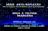 Suiça e Cultura Brasileira