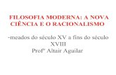 Filosofia Moderna - Prof.Altair Aguilar.