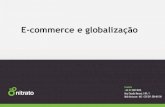Ecommerce e a  Globalizacao - Daniel Diniz