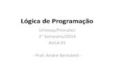 Lógica de Programação - Unimep/Pronatec - Aula01