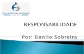 Responsabilidade - Por Danilo Sobreira