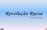 Revolução Russa_Prof. Eduardo Miranda